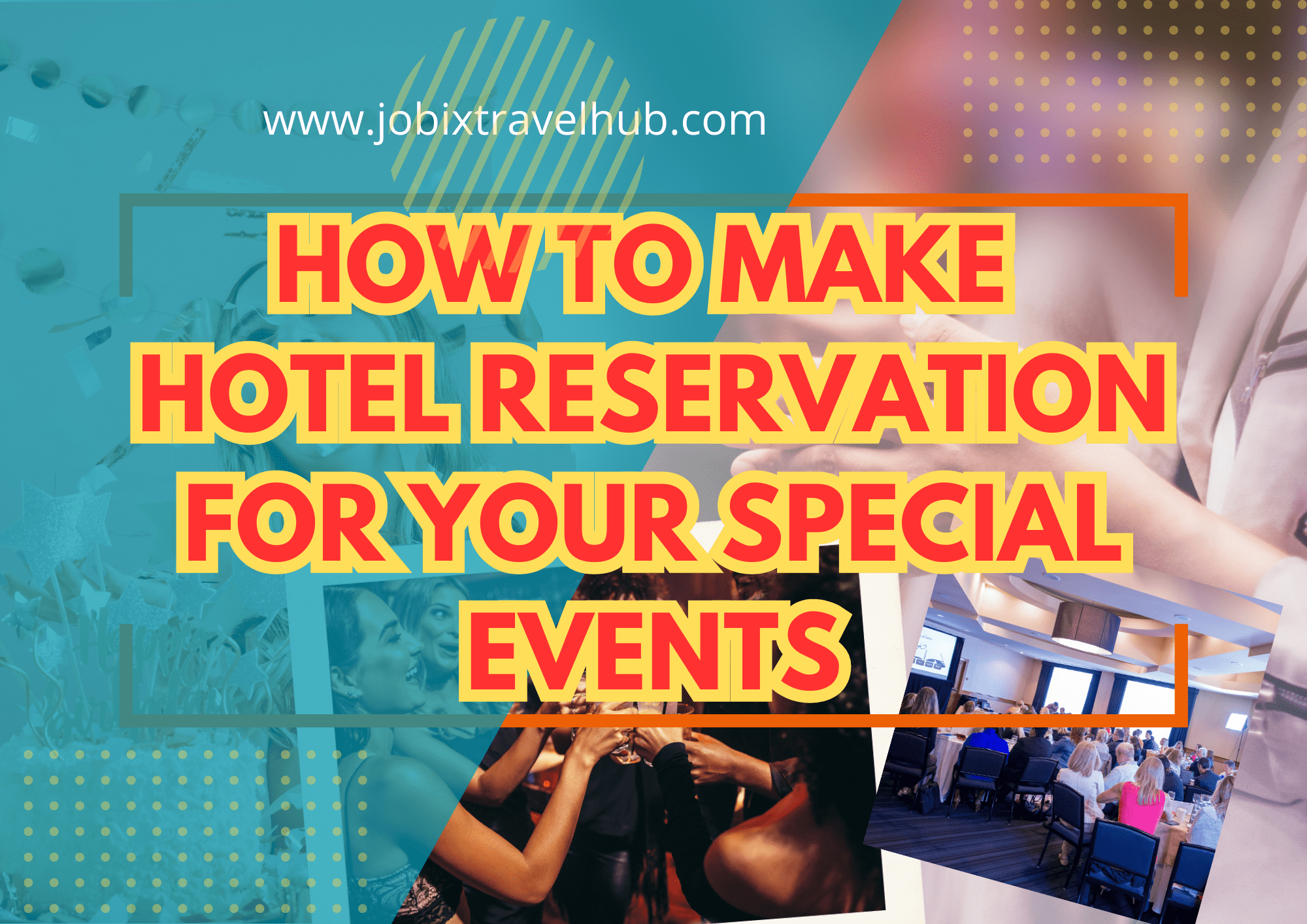 Are you ready to book a hotel for an upcoming event in your life? Let us make sure your hotel reservation and special occasion are on point!