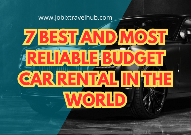 7 Best And Most Reliable Budget Car Rental In The World