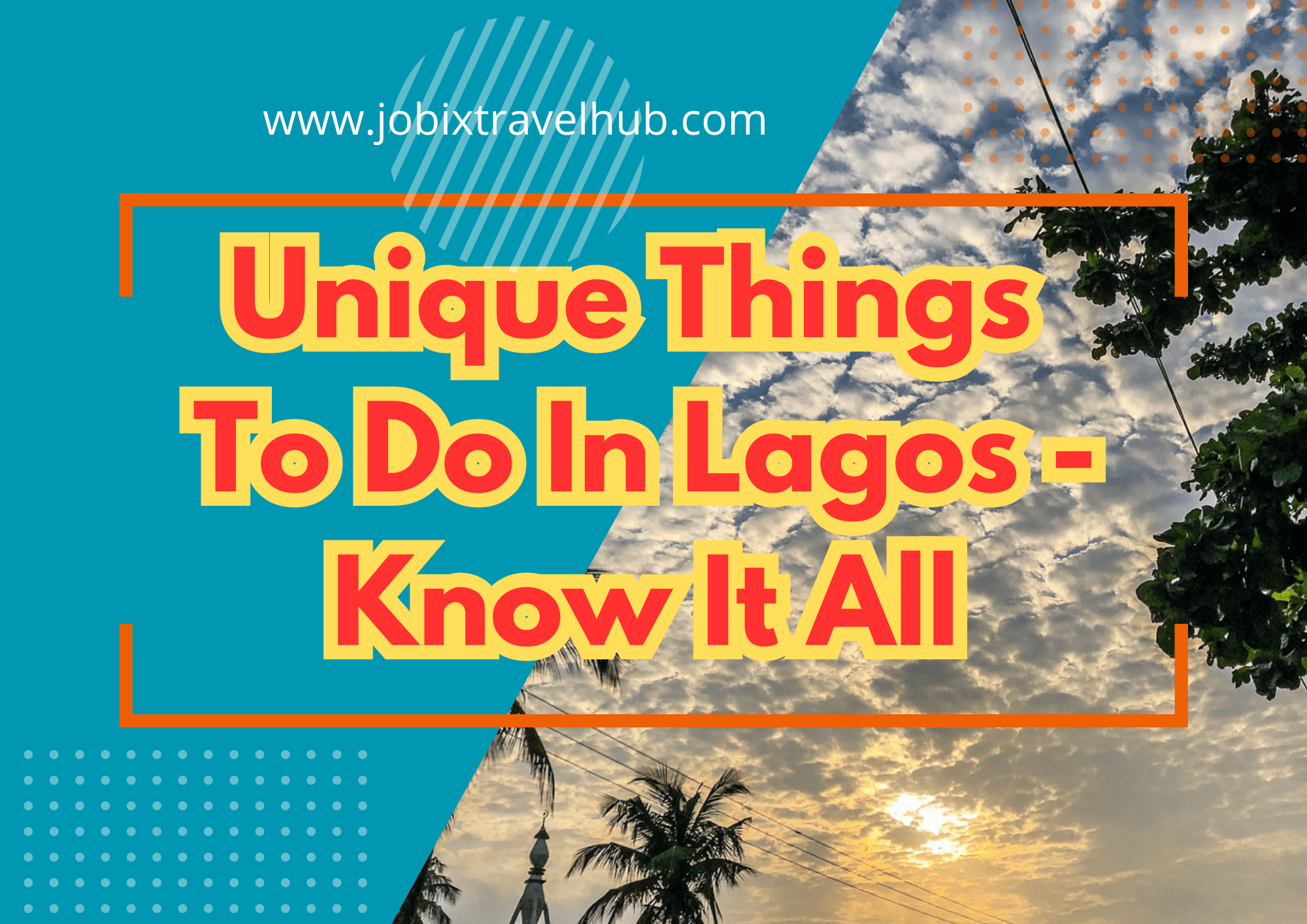 Unique Things To Do In Lagos - Know It All