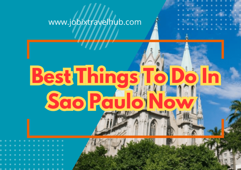 The Best Things To Do In Sao Paulo Now – 2023